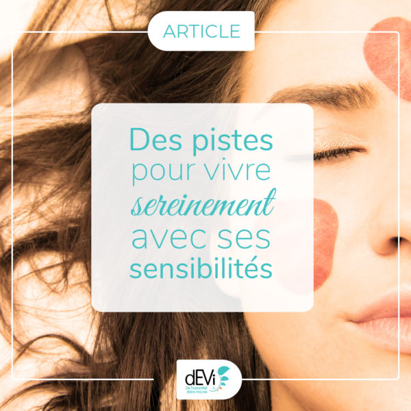 piste-vivre-ses-sensibilites-2021-articles-hypersensible